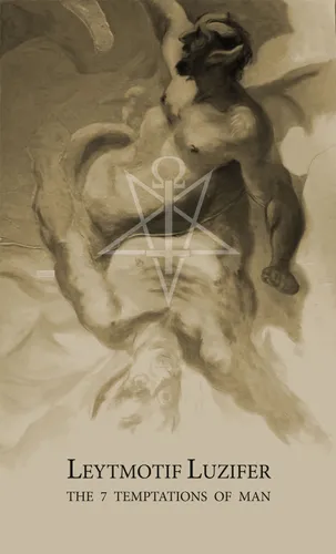 Leytmotif Luzifer - The 7 Temptations Of Man