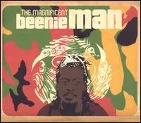 The Magnificent Beenie Man