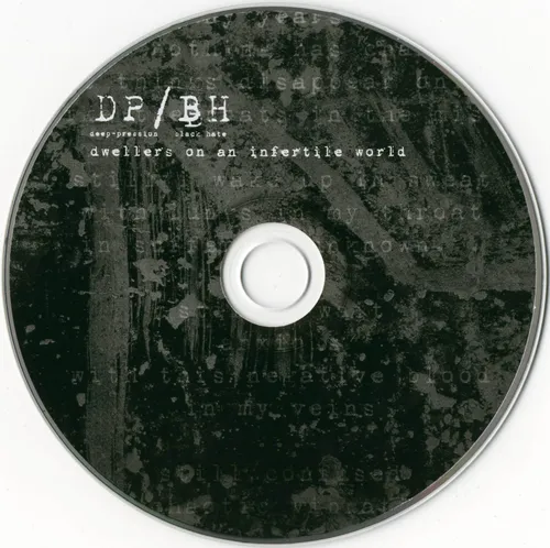 Deep-ression & Black Hate Split - Dwellers in an Infertile World