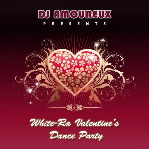 [2012-02-14] White-Ra Valentines Dance Party (House)