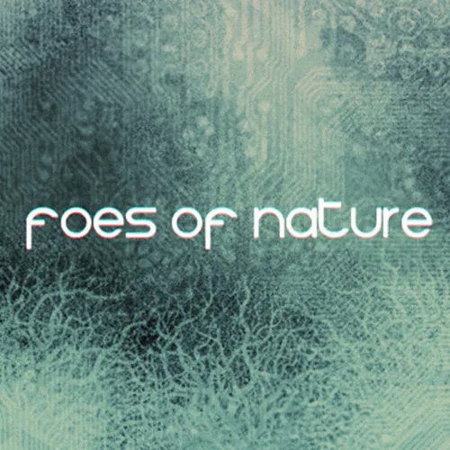 Foes of Nature