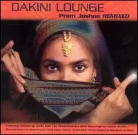 Dakini Lounge - Prem Joshua Remixed