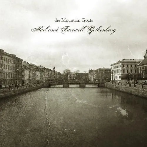 Hail and Farewell, Gothenburg - Unreleased