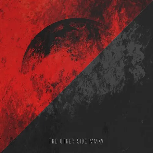 The Other Side MMXV (Re-mastered, re-recorded)