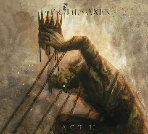 Of Erthe and Axen Act II